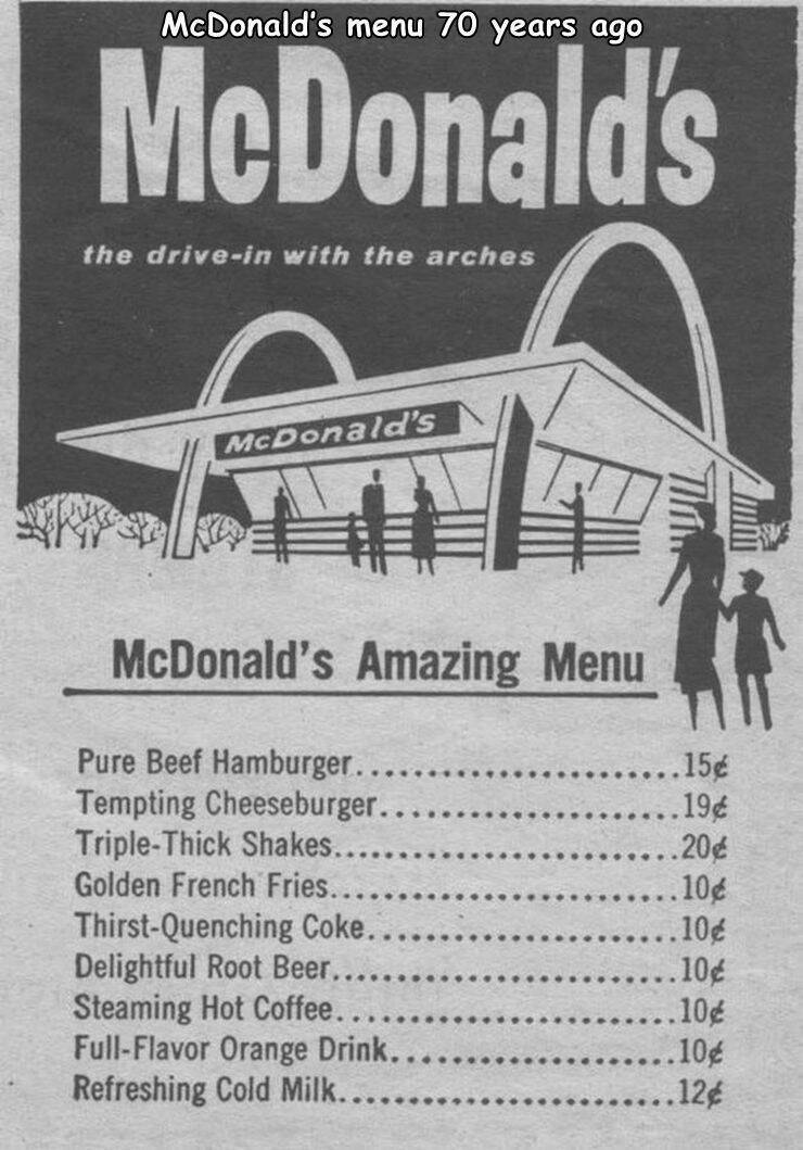 daily dose of pics and memes - original mcdonald's menu - McDonald's menu 70 years ago McDonald's the drivein with the arches McDonald's McDonald's Amazing Menu Pure Beef Hamburger.. Tempting Cheeseburger. TripleThick Shakes.... Golden French Fries.... Th