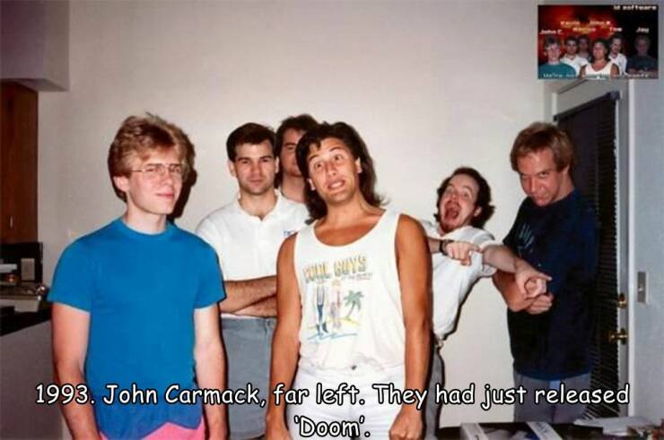 cool random pics - john carmack 1992 - Woll Guys 1993. John Carmack, far left. They had just released 'Doom'.