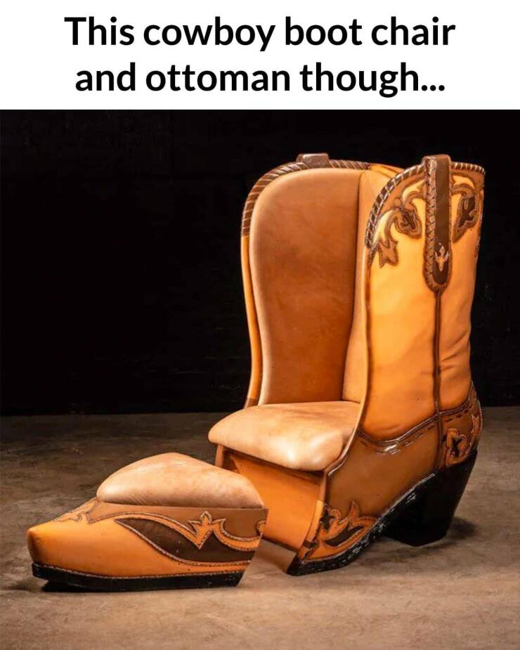fun random pics -  boot - This cowboy boot chair and ottoman though...
