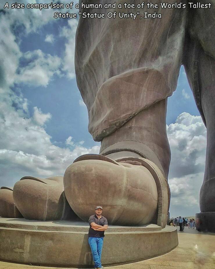 fun random pics -  Statue Of Unity - A size comparison of a human and a toe of the World's Tallest Statue "Statue Of Unity", India