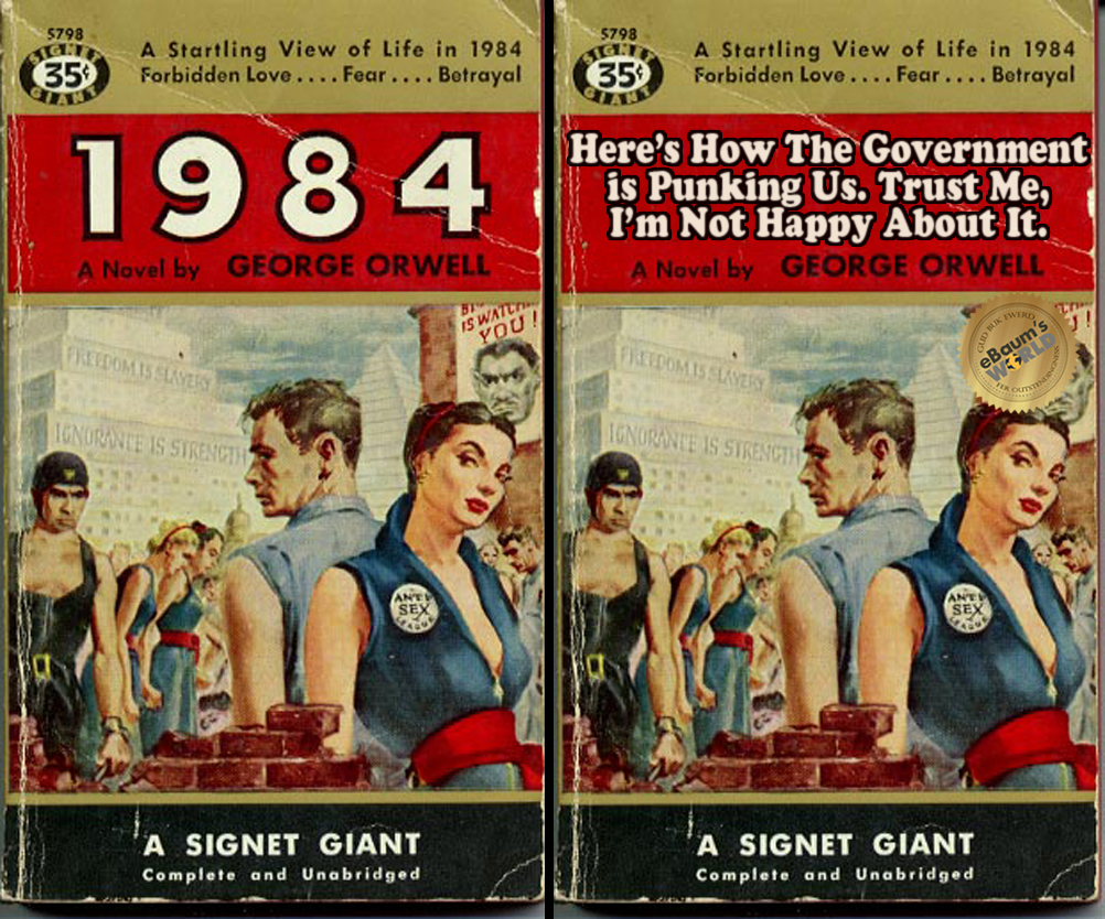 1984 george orwell original book cover - 5798 5703 A Startling View of Life in 1984 Forbidden Love... Fear .... Betrayal 1 354 1984 A Startling View of Life in 1984 55 forbidden Forbidden Love ....Fear.... Betrayal Here's How The Government is Punking Us.