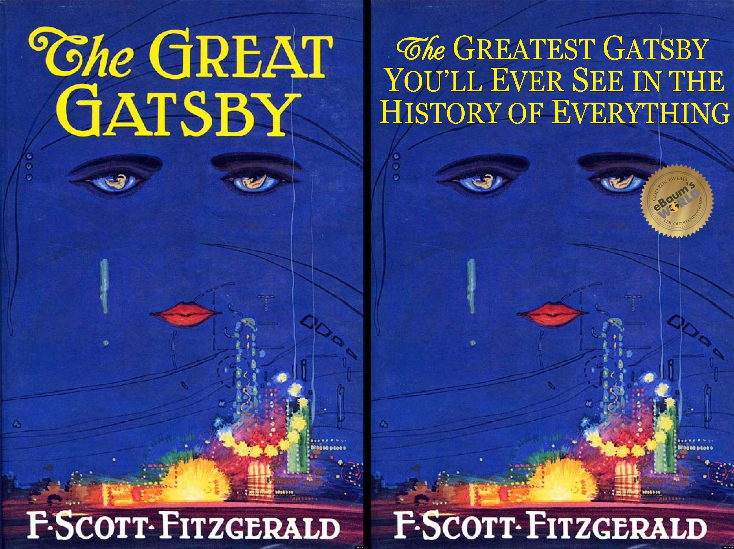great gatsby book and movie - Che Great Gatsby The Greatest Gatsby You'Ll Ever See In The History Of Everything 09 Cdd FScottFitzgerald FScott Fitzgerald