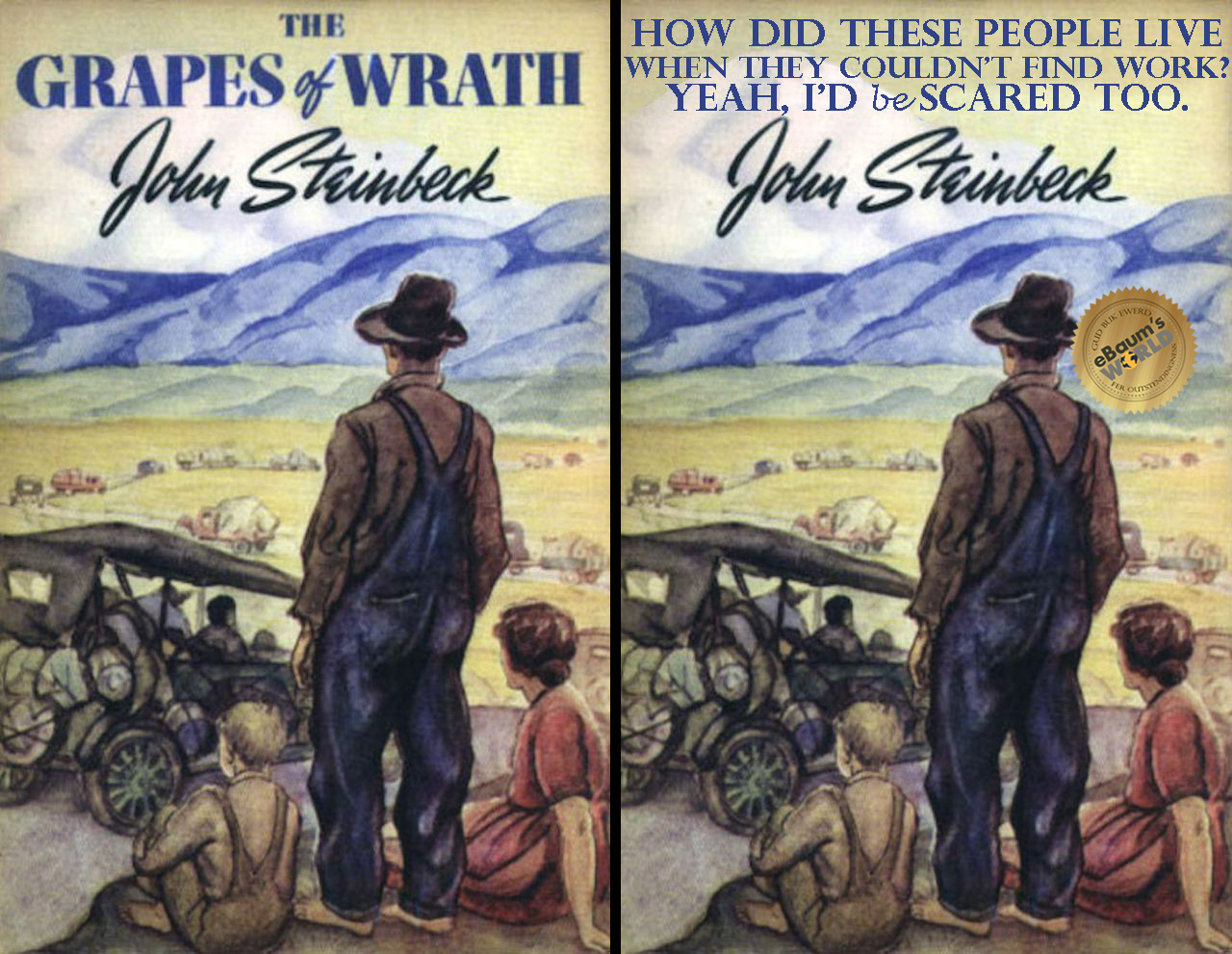literature during the great depression - The How Did These People Live When They Couldn'T Find Work? Yeah, I'D be Scared Too. Grapes Fwrath Jolen Steinbeck John Steinbeck