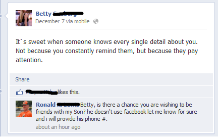 web page - Betty December 7 via mobile It's sweet when someone knows every single detail about you. Not because you constantly remind them, but because they pay attention this. Ronald Betty, is there a chance you are wishing to be friends with my Son? he 