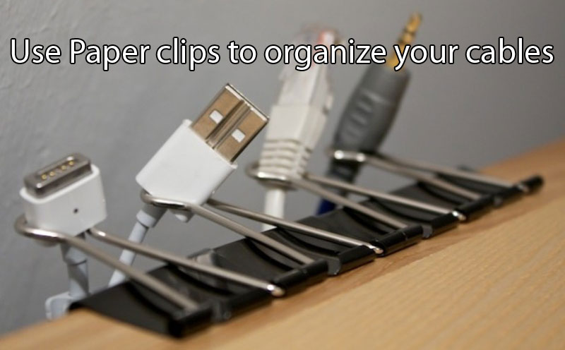 life hacks - Use Paper clips to organize your cables