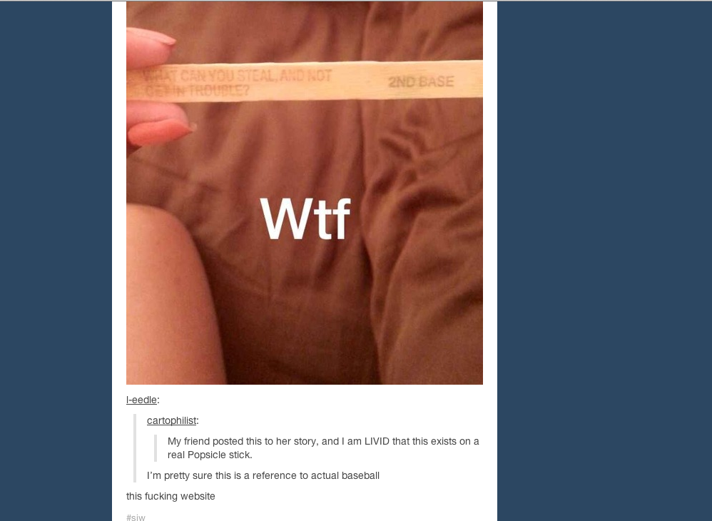 tumblr - sexual popsicle - Can You Steal Adhd Troute? 2 Nd Base Wtf leedle cartophilist My friend posted this to her story, and I am Livid that this exists on a real Popsicle stick. I'm pretty sure this is a reference to actual baseball this fucking websi