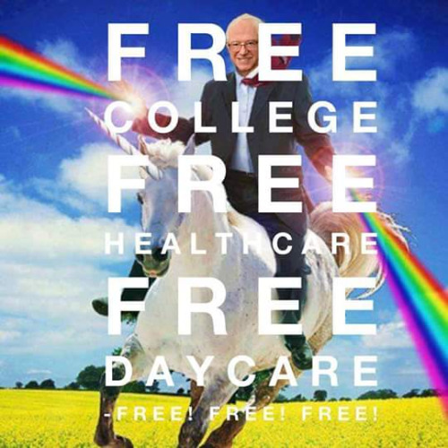 bernie sanders free everything - Free College Free Healtacare Free Gare Free! Free! Free!