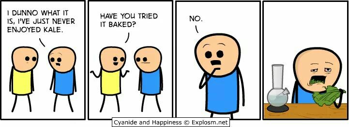 cyanide and happiness kale - I Dunno What It Is, I'Ve Just Never Enjoyed Kale Have You Tried It Baked? No Cyanide and Happiness Explosm.net