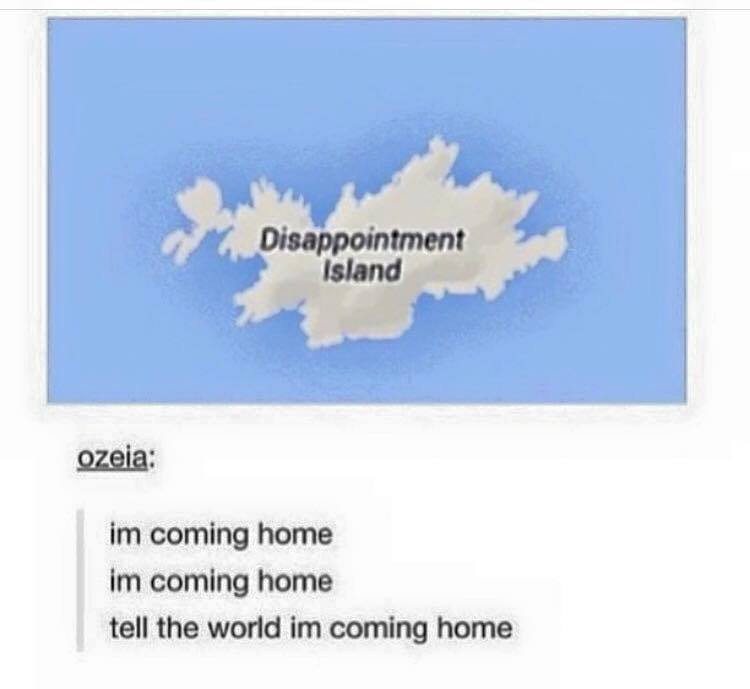 disappointment island - Disappointment Island ozeia im coming home im coming home tell the world im coming home