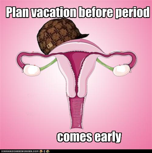 mouth - Plan vacation before period comes early Tornaascherzburger.Com