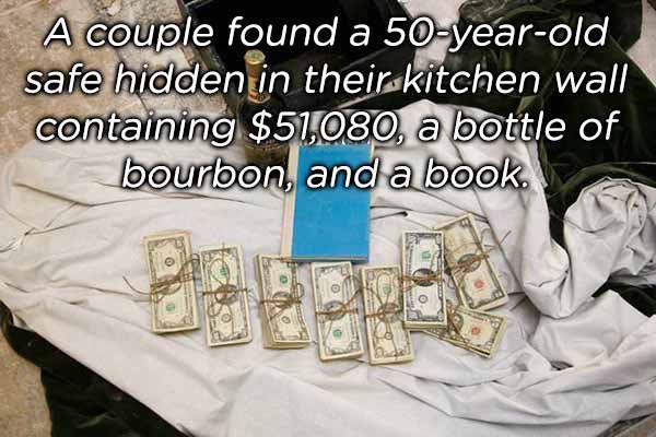 safe found under kitchen floors - A couple found a 50yearold safe hidden in their kitchen wall containing $51,080, a bottle of bourbon, and a book.