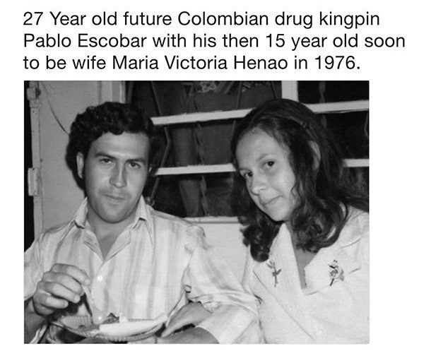 Almost a decade before he went on the run, Escobar married a 15-year-old girl named Maria Victoria Henao. They had two children together.