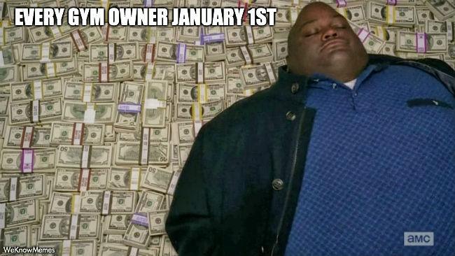 huell breaking bad money - Every Gym Owner January 1ST WeKnowMemes