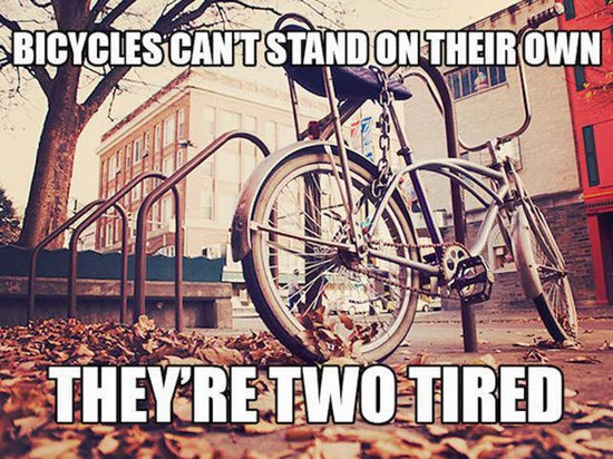 corny dad joke bikes vintage - Bicycles Cantstand On Their Own Theyre Two Tired
