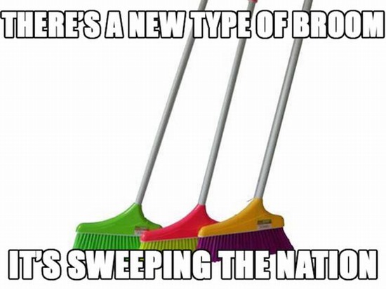 corny dad joke - There's a new Type Of Broom Its Sweeping The Nation