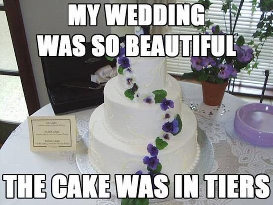corny dad joke you re going to love - My Wedding Was So Beautiful The Cake Was In Tiers