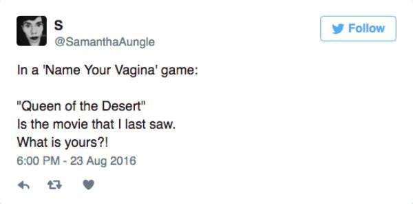 18 Women Name Their Vagina After The Last Movie They Watched!