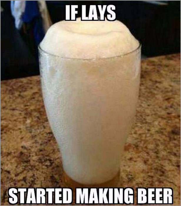 memes - if lays made beer - If Lays Started Making Beer
