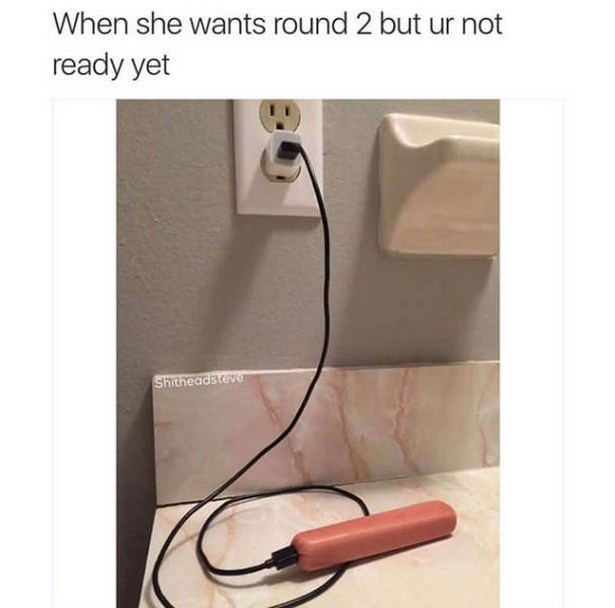memes - hot dogs in unusual places - When she wants round 2 but ur not ready yet Shitheadsteve