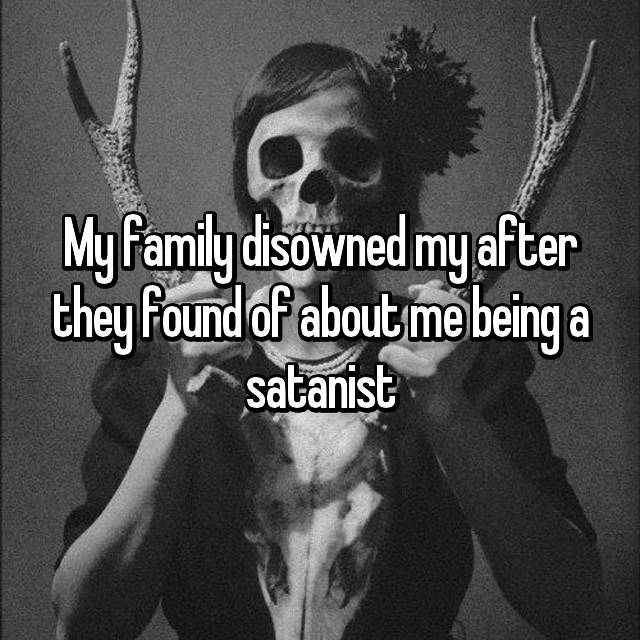 album cover - My family disowned my after they found of about me being a satanist