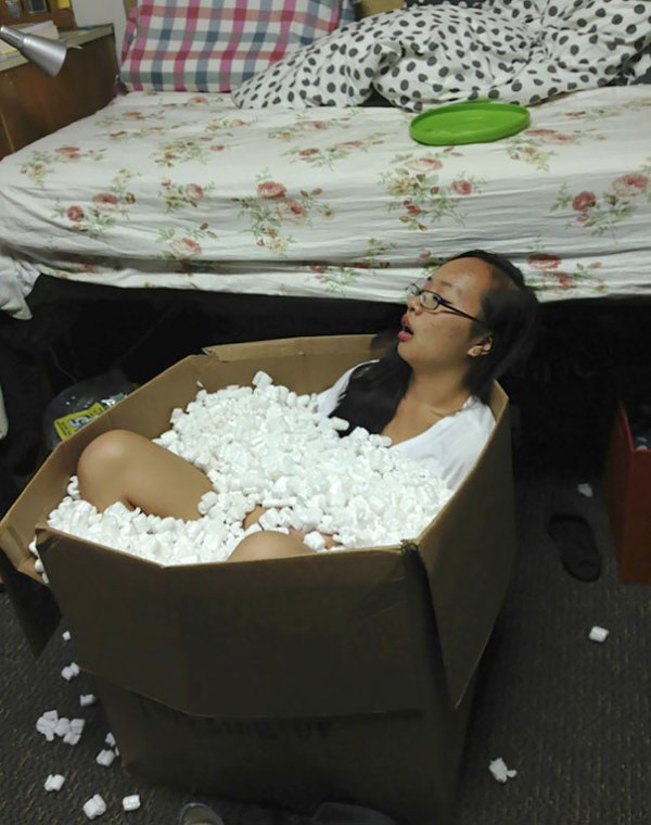 “I wake up at 2am to find my roommate passed out in a box of packing peanuts.”