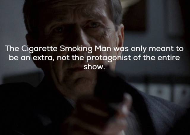 photo caption - The Cigarette Smoking Man was only meant to be an extra, not the protagonist of the entire show.