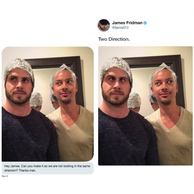 hey james can you photoshop - James Fridman Two Direction. Hey James. Can you make it so we are not looking in the same direction? Thanks man. Dees