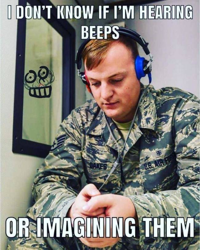 military hearing test - I Don'T Know If I'M Hearing Beeps Or Imagining Them