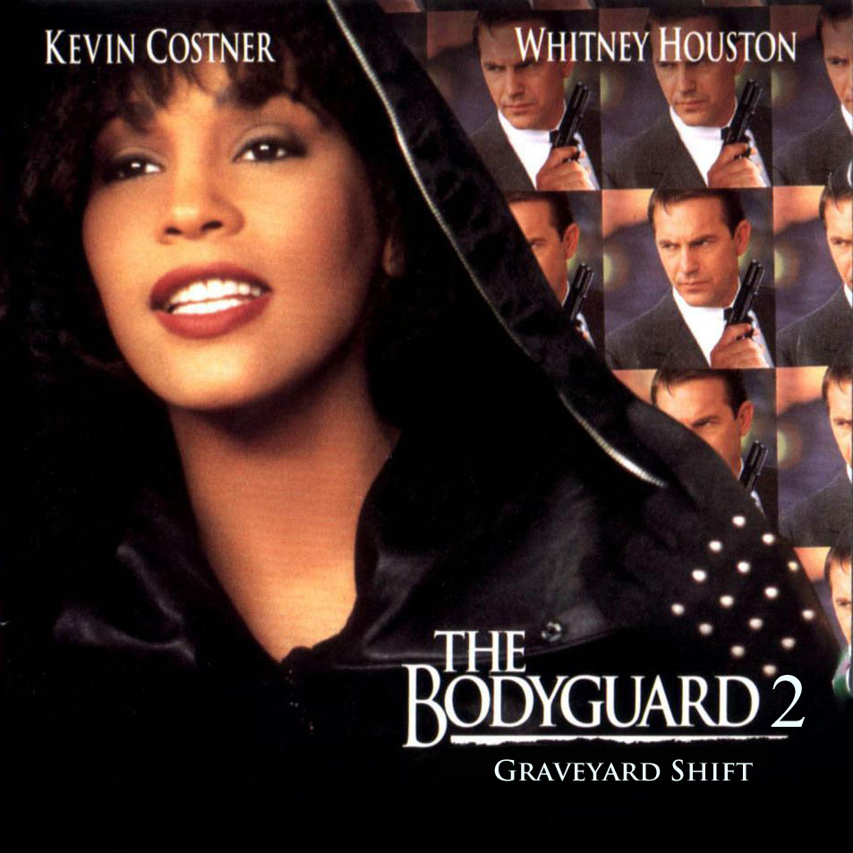 the sequel to whitney houston's movie from the 90s with kevin costner.