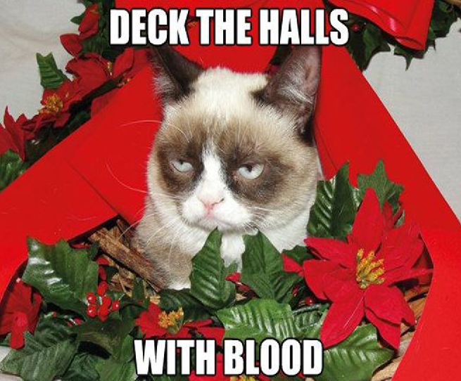 Grumpy Cat christmas grumpy cat - Deck The Halls With Blood