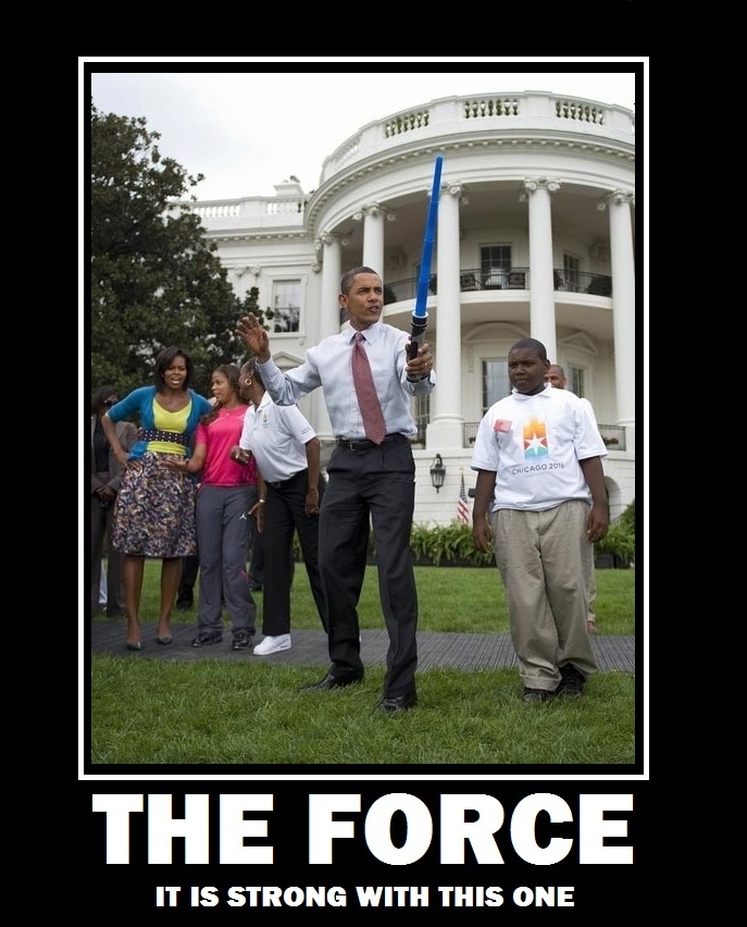 Use The Force Barack!