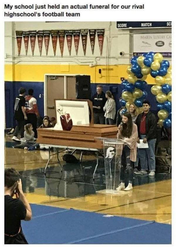 sport venue - My school just held an actual funeral for our rival highschool's football team Score Match Sc Main Roya