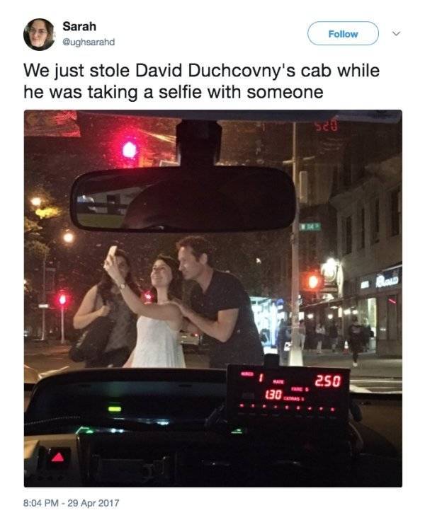 poster - Sarah We just stole David Duchcovny's cab while he was taking a selfie with someone 528 250