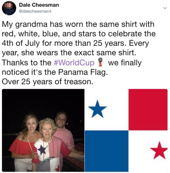 grandma panama flag - Dale Cheesman My grandma has worn the same shirt with red, white, blue, and stars to celebrate the 4th of July for more than 25 years. Every year, she wears the exact same shirt. Thanks to the we finally noticed it's the Panama Flag.