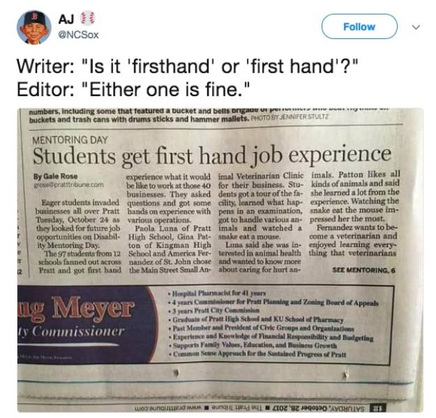 first hand job meme - Aj Writer "Is it 'firsthand' or 'first hand'?" Editor "Either one is fine." numbers, including some that featured a bucket and bells ra w buckets and trash cans with drums sticks and hammer mallets. Photo By Jennar Stulez Mentoring D