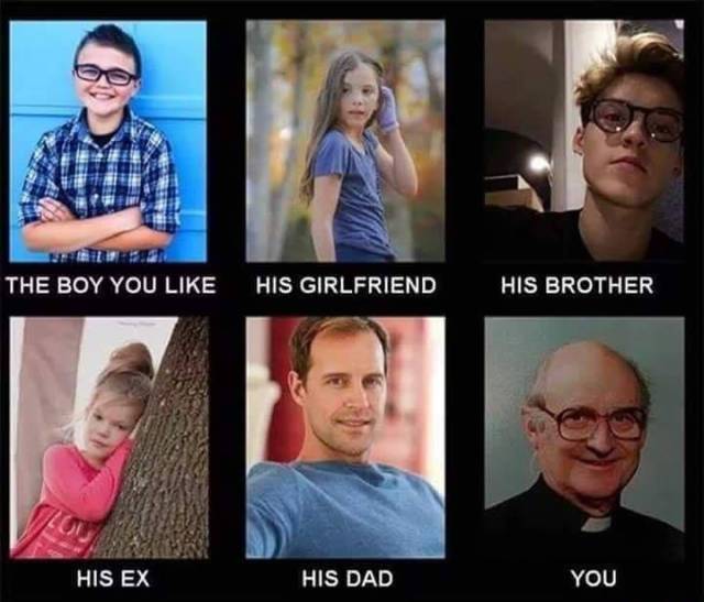 pedo priest memes - The Boy You His Girlfriend His Brother His Ex His Dad You