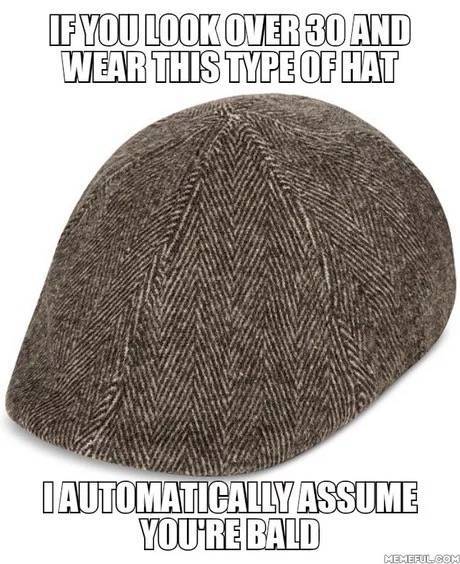 cap - Fyou Look Over 30 And Wear This Type Of Hat I Automatically Assume You'Re Bald Mesefl.Com