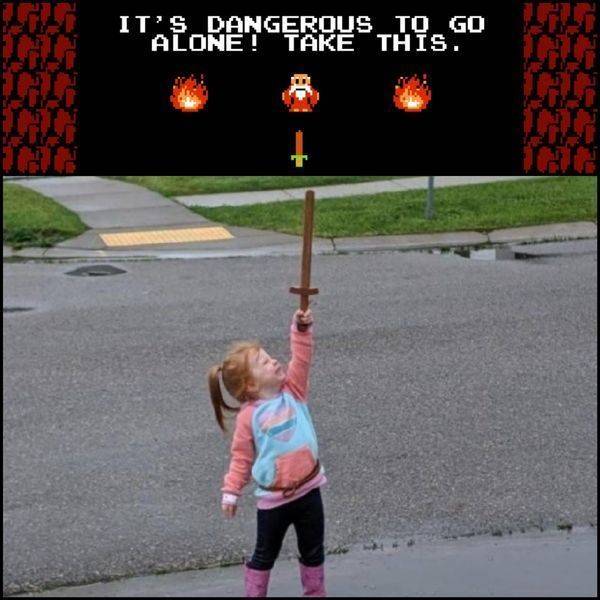 girl holding up sword - It'S Dangerous To Go Alone ! Take This. Tal