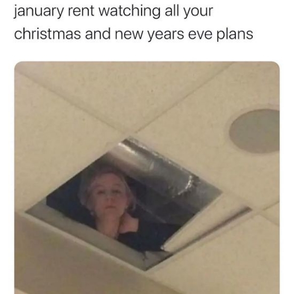 google docs meme - january rent watching all your christmas and new years eve plans