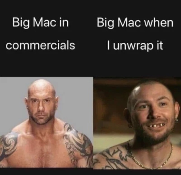 big mac meme tiger king - Big Mac in Big Mac when commercials Tunwrap it