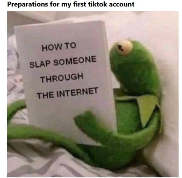slap someone through internet - Preparations for my first tiktok account How To Slap Someone Through The Internet