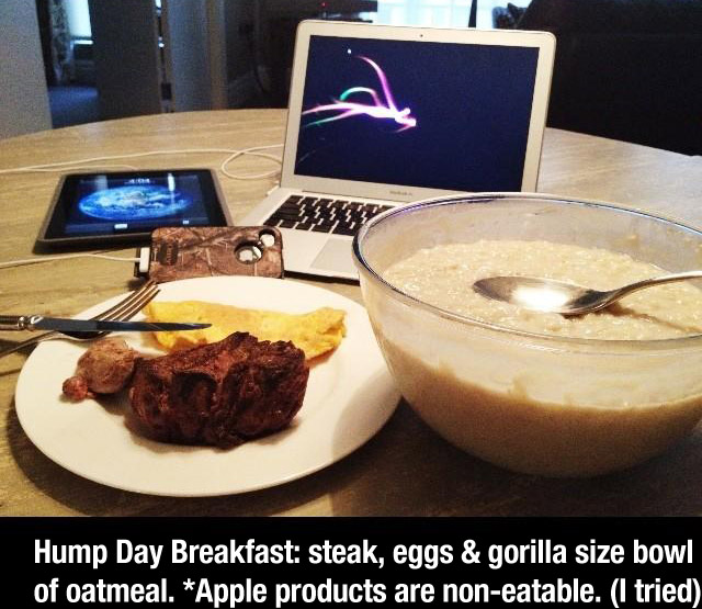 tweet - dwayne johnson don julio - Hump Day Breakfast steak, eggs & gorilla size bowl of oatmeal. Apple products are noneatable. I tried