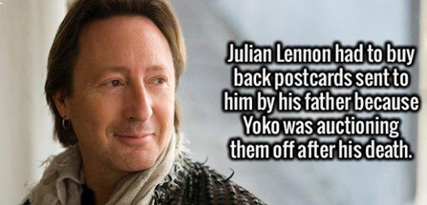 Julian Lennon had to buy back postcards sent to him by his father because Yoko was auctioning them off after his death.