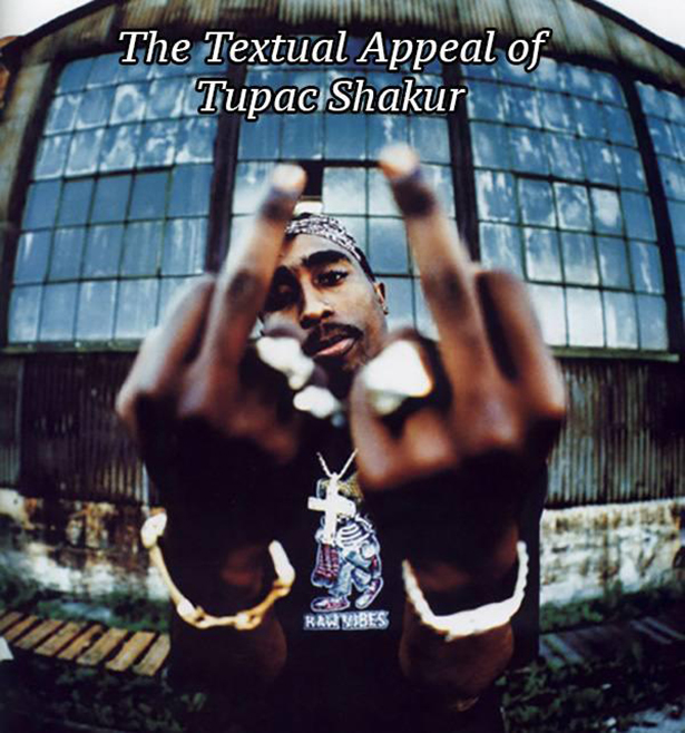 fuck the world 2pac - The Textual Appeal of Tupac Shakur Raw Ubes