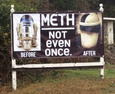meth not even once r2d2 - Meth Not even Once. Before After