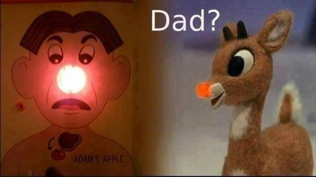 rudolph funny - Dad? Adam'S Apple