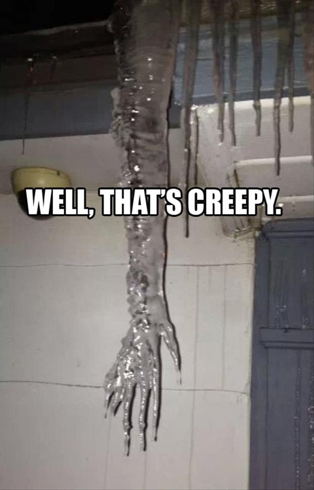 so cold our ghost froze - Well, That'S Creepy