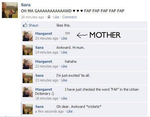 if facebook existed years ago - Fap Fap Fap Fap Fap Sara Oh Ma Gaaaaaaaaaaawd 28 minutes ago A Comment Shaun this. Margaret ??? E 25 minutes ago Mother Sara Awkward. Hi mum. 24 minutes ago Margaret hahaha 23 minutes ago. Sara I'm just excited 'tis all. 23