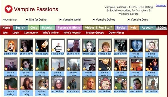 web page - canslate Vampire Passions Vampire Passions 100% Free Dating & Social Networking for Vampires & Vampire Lovers AdChoices Site for Dating Vampire World Vampire Dairies Vampire Diary Help Account 100% Home Search Chat Join Login Community Popular 