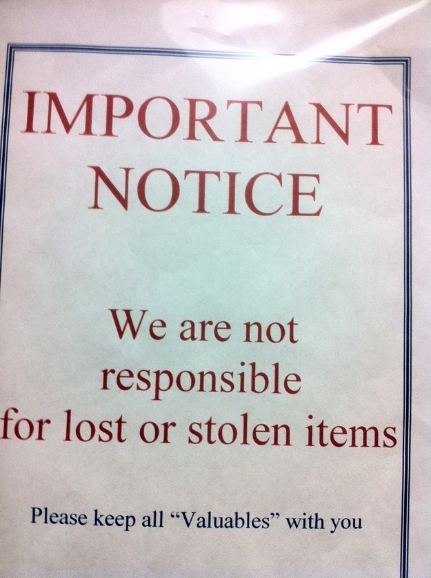 poster - Important Notice We are not responsible for lost or stolen items Please keep all Valuables" with you